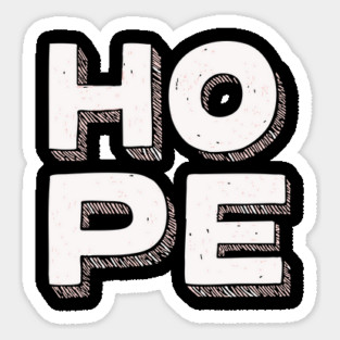 Hope Bold Graphic Vintage Inspirational Typography Sticker