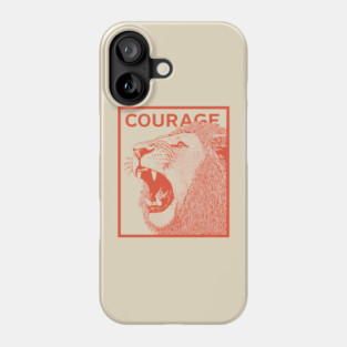 Courage Roaring Lion Motivational Vintage Graphic Phone Case