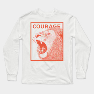 Courage Roaring Lion Motivational Vintage Graphic Long Sleeve T-Shirt