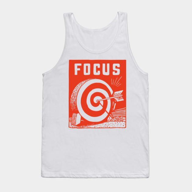 Focus Archery Target Motivational Mindset Graphic Tank Top by TuncGK