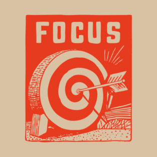 Focus Archery Target Motivational Mindset Graphic T-Shirt