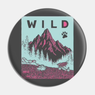 Go Wild Mountains Nature Adventure Graphic Pin