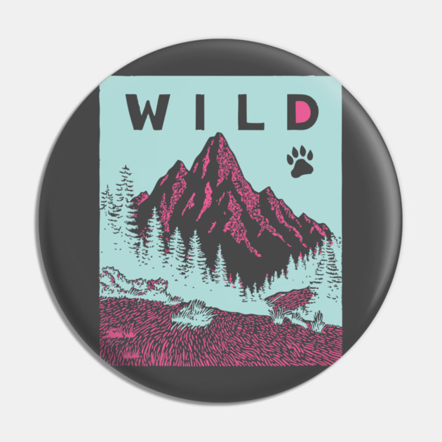 Go Wild Mountains Nature Adventure Graphic Pin by TuncGK