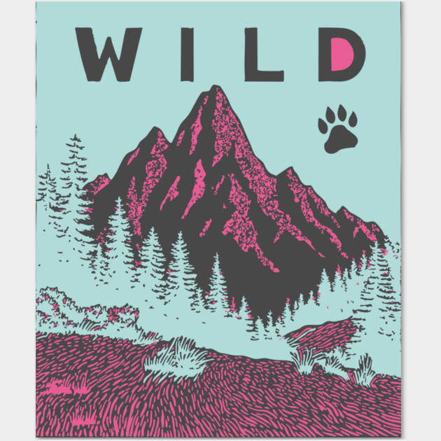 Go Wild Mountains Nature Adventure Graphic Wall Art by TuncGK