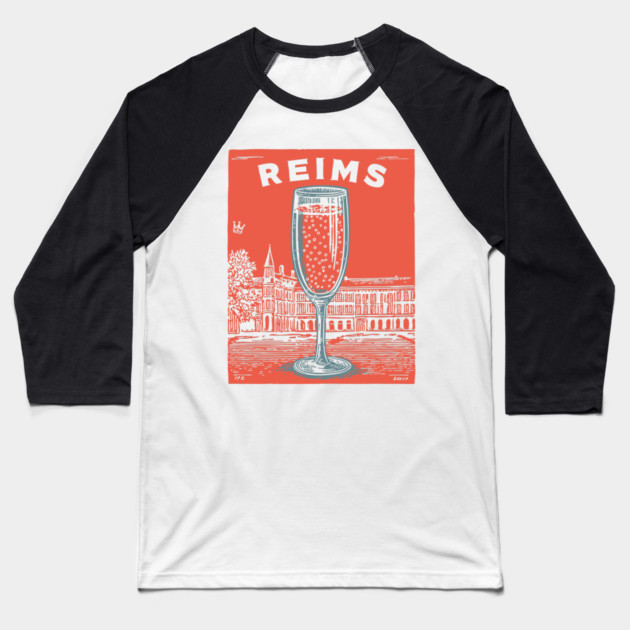 Reims France Vintage Champagne Flute Art Baseball T-Shirt by TuncGK