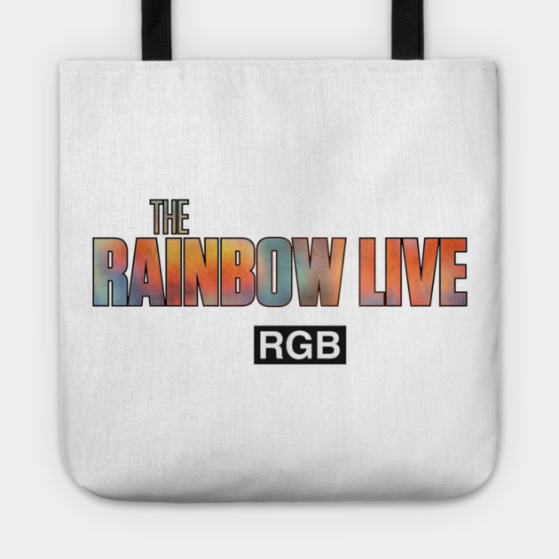 The Rainbow Live Tote by DRI374