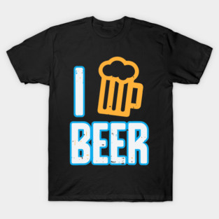 I Love Beer Funny Gift German Oktoberfest Homebrew Lover Gift T-Shirt