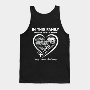In This Family Nobody Fights Alone Lung Cancer Awareness Heart Tank Top