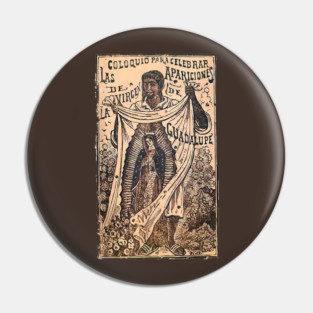 St Juan Diego Our Lady of Guadalupe Vintage Mary Catholic Pin