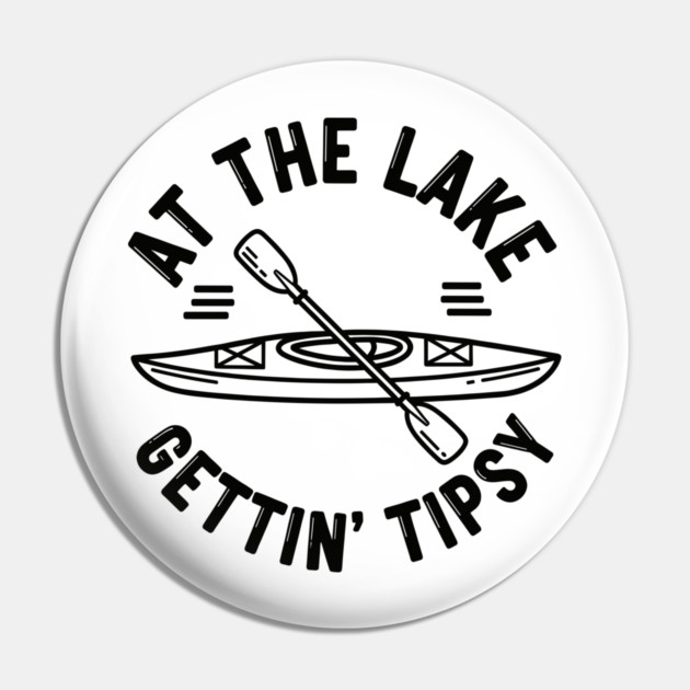 At the Lake Getting Tipsy Pin by enrynz