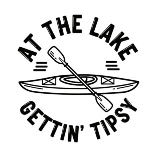 At the Lake Getting Tipsy T-Shirt
