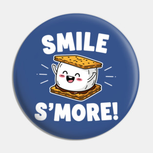 Smile S'more Funny Camping Treat Pin