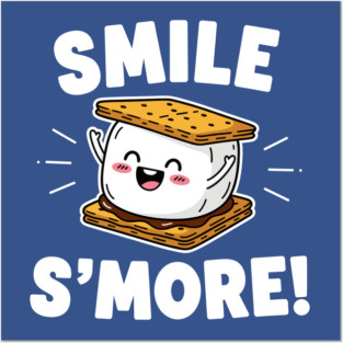 Smile S'more Funny Camping Treat Posters and Art