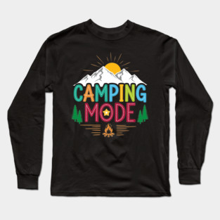Camping Mode Long Sleeve T-Shirt