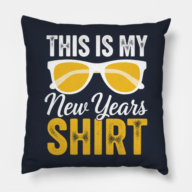 This is my New Year Shirt Pillow by enrynz