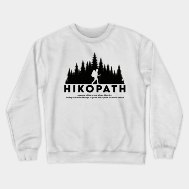 Hikopath: The Hiking Enthusiast's Dream Crewneck Sweatshirt by enrynz