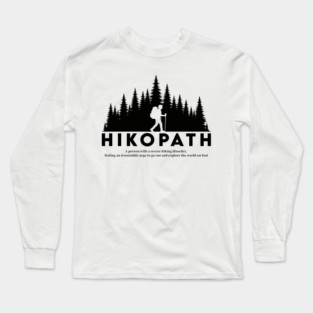 Hikopath: The Hiking Enthusiast's Dream Long Sleeve T-Shirt
