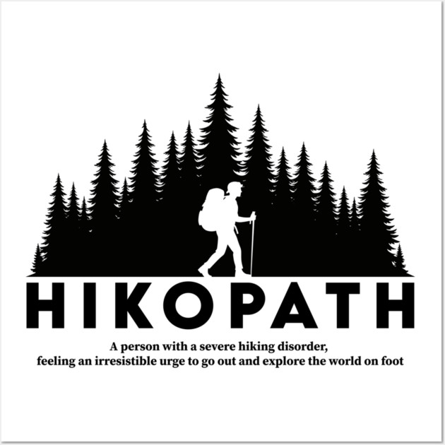 Hikopath: The Hiking Enthusiast's Dream Wall Art by enrynz