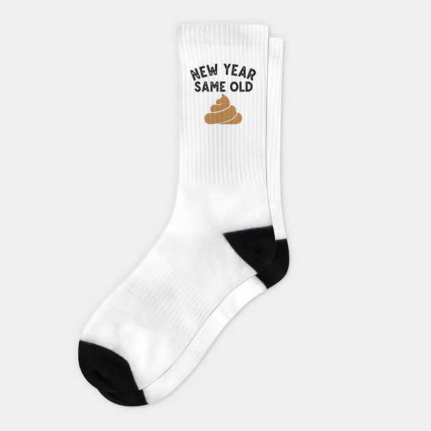 New Year Same Old Shit Socks by enrynz