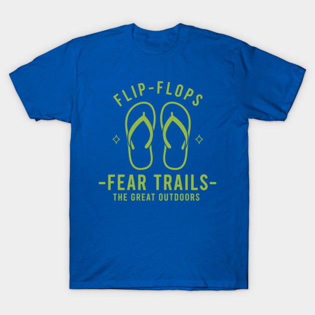 Flip Flops Fear Trails T-Shirt by enrynz