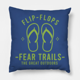 Flip Flops Fear Trails Pillow
