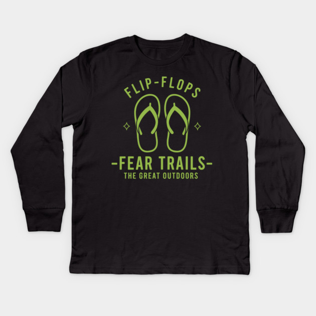 Flip Flops Fear Trails Kids Long Sleeve T-Shirt by enrynz