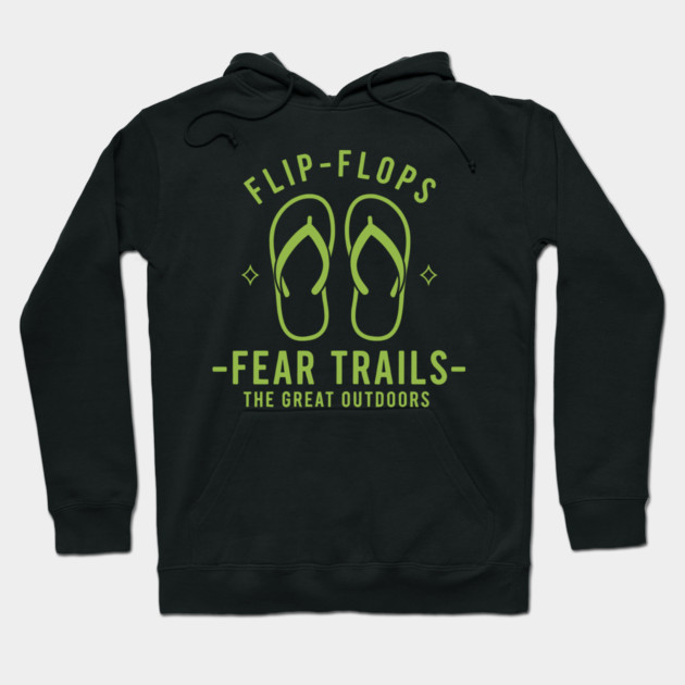 Flip Flops Fear Trails Hoodie by enrynz