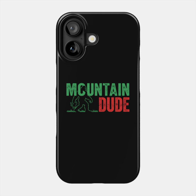 Mountain Dude Bigfoot Phone Case by enrynz
