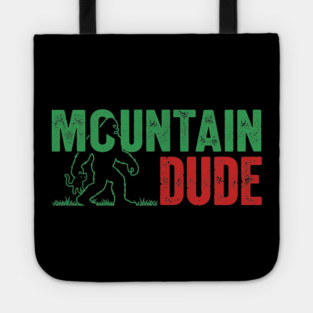 Mountain Dude Bigfoot Tote