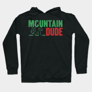 Mountain Dude Bigfoot Hoodie