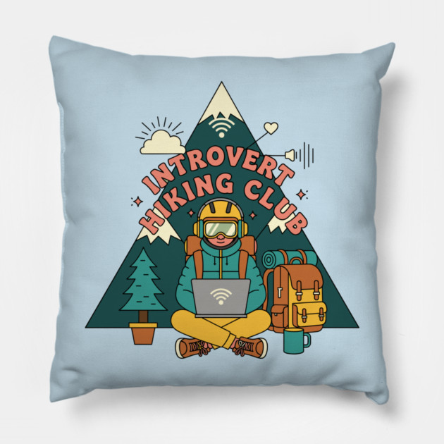 Introvert Hiking Club Pillow by enrynz