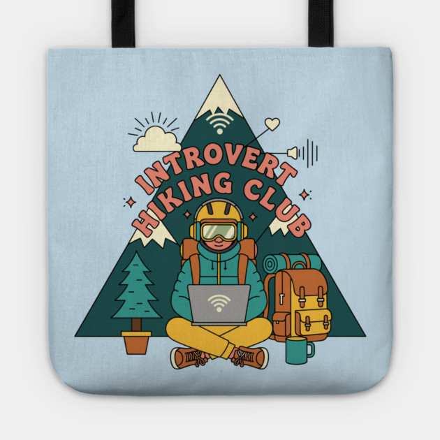 Introvert Hiking Club Tote by enrynz