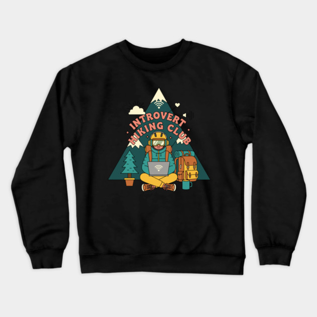 Introvert Hiking Club Crewneck Sweatshirt by enrynz