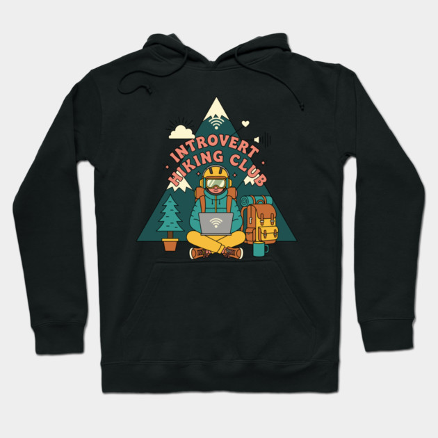 Introvert Hiking Club Hoodie by enrynz