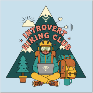 Introvert Hiking Club Posters and Art