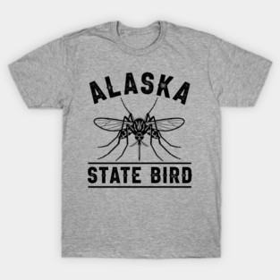 Alaska State Bird Mosquito T-Shirt
