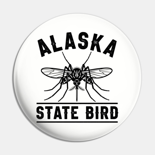 Alaska State Bird Mosquito Pin by enrynz