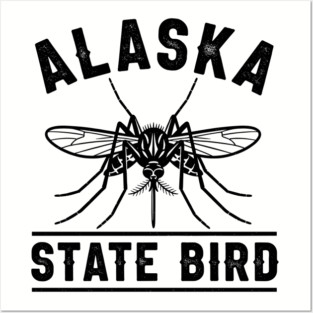 Alaska State Bird Mosquito Posters and Art