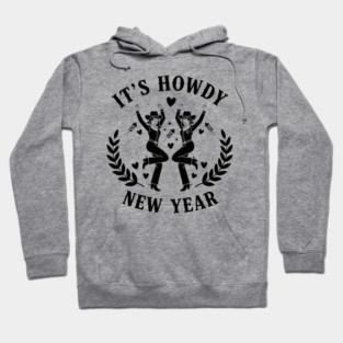 Howdy New Year Cowgirl Fun Hoodie
