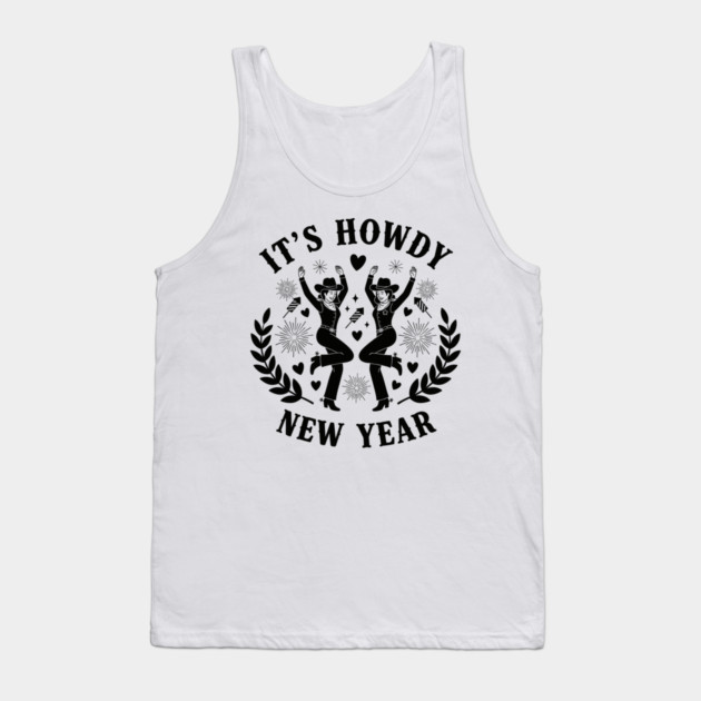 Howdy New Year Cowgirl Fun Tank Top by enrynz