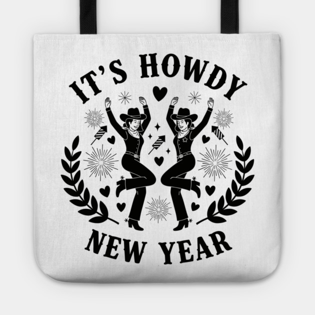 Howdy New Year Cowgirl Fun Tote by enrynz