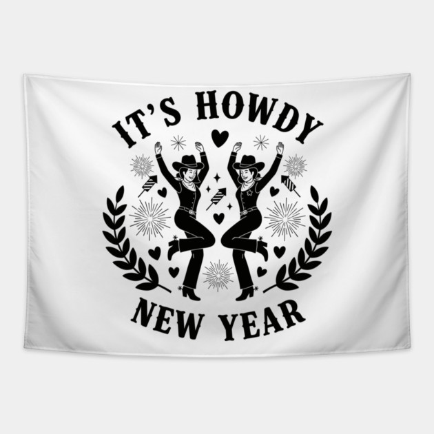 Howdy New Year Cowgirl Fun Tapestry by enrynz