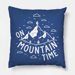On Mountain Time Pillow