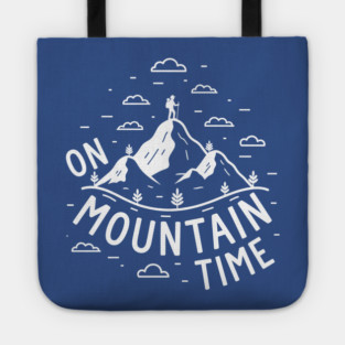 On Mountain Time Tote