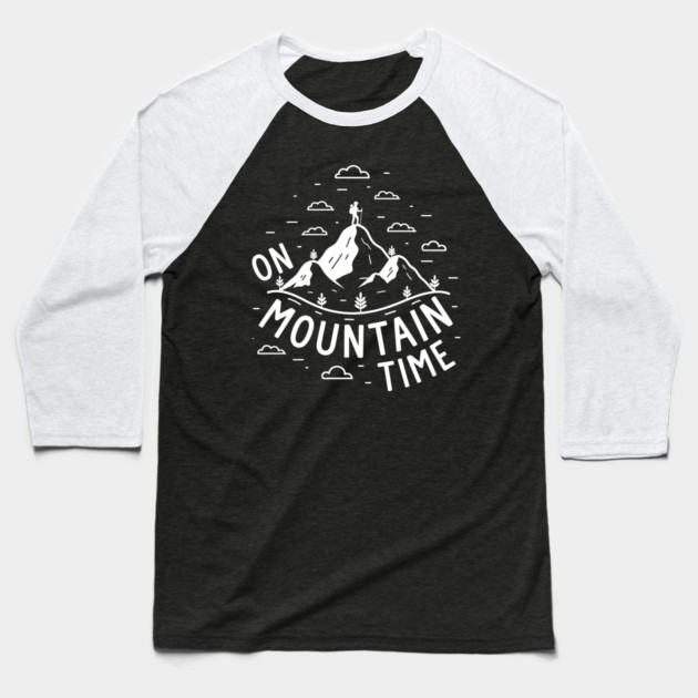 On Mountain Time Baseball T-Shirt by enrynz