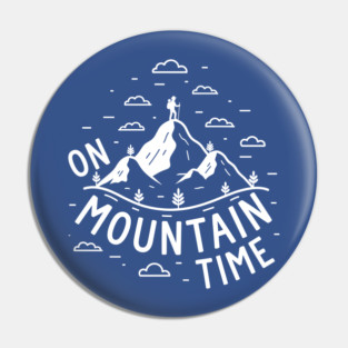 On Mountain Time Pin
