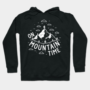 On Mountain Time Hoodie