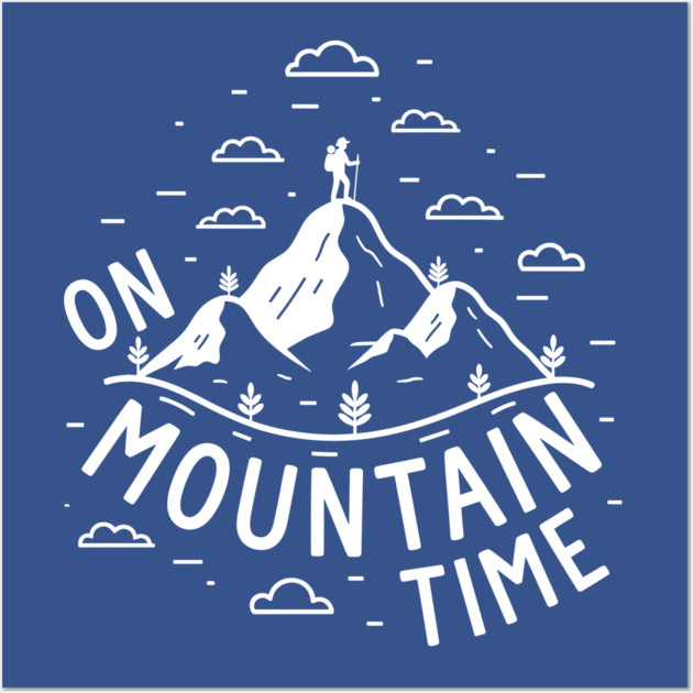 On Mountain Time Wall Art by enrynz