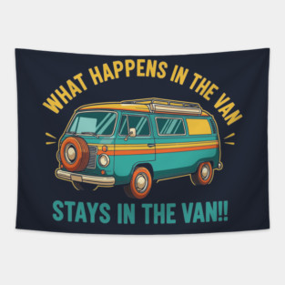 What Happens in a Van Stays in a Van Tapestry