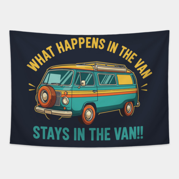 What Happens in a Van Stays in a Van Tapestry by enrynz
